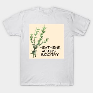 Heathens Against Bigotry 2 T-Shirt